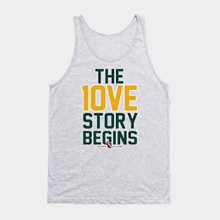 The 10VE™ Story Begins Tank Top